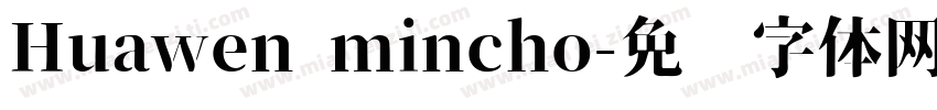 Huawen mincho字体转换